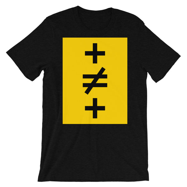 Crosses Not Made Equal Unisex T-Shirt Abyssinian Kiosk Plus Sign Not Equal to Mathematics Yellow Black Bella Canvas Original Art Fashion Cotton Apparel Clothing